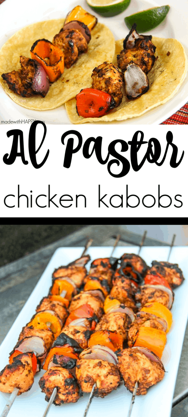 Al Pastor Marinaded Chicken Kabobs - Made with HAPPY