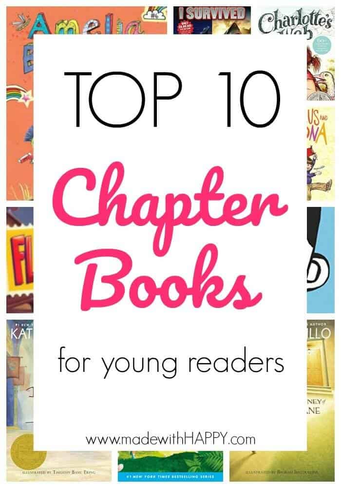 10 Top Young Readers Chapter Books - Made with HAPPY
