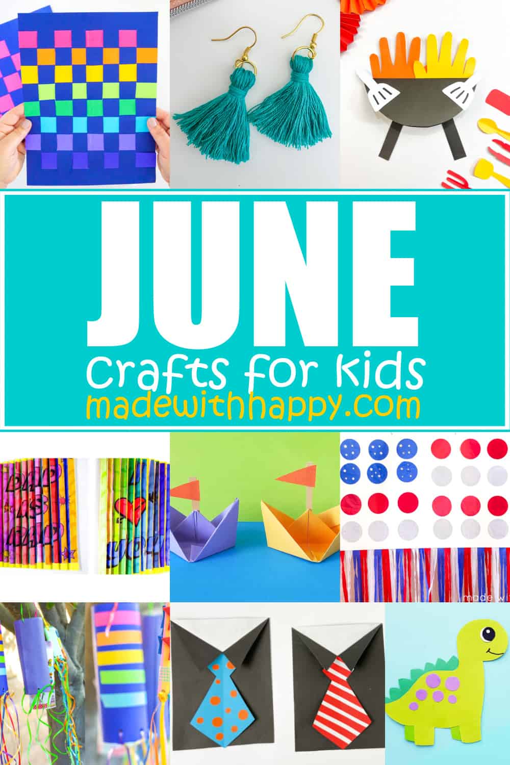 June Crafts For Kids - Made with HAPPY