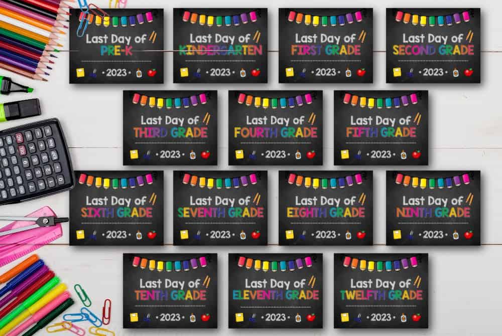 Free Printable Last Day of School Signs 2023 Made with HAPPY