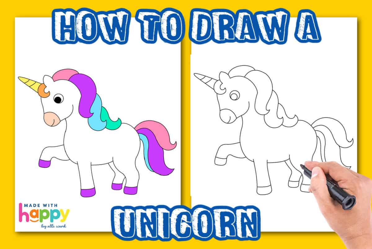How To Draw a Unicorn Step By Step Tutorial - Made with HAPPY